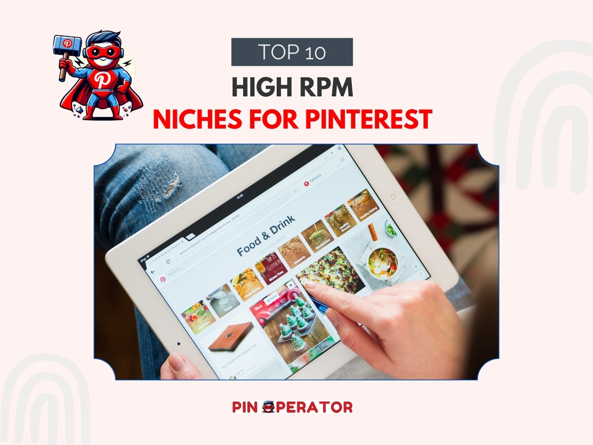 10 Best High RPM Niches for Pinterest