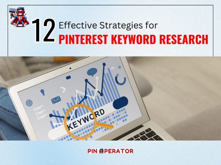 12 Effective Ways for Pinterest Keyword Research