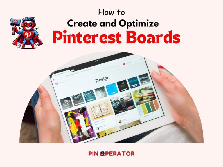 How to Create and Optimize Pinterest Boards