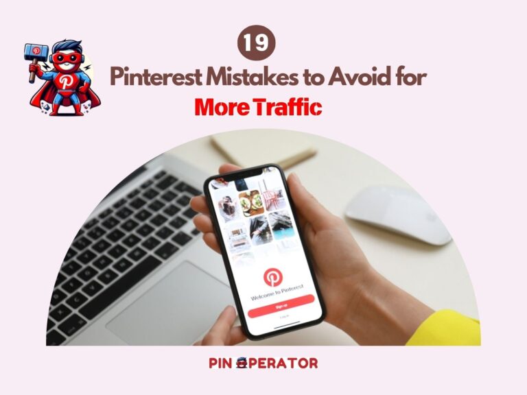 Pinterest Mistakes to Avoid for More Traffic